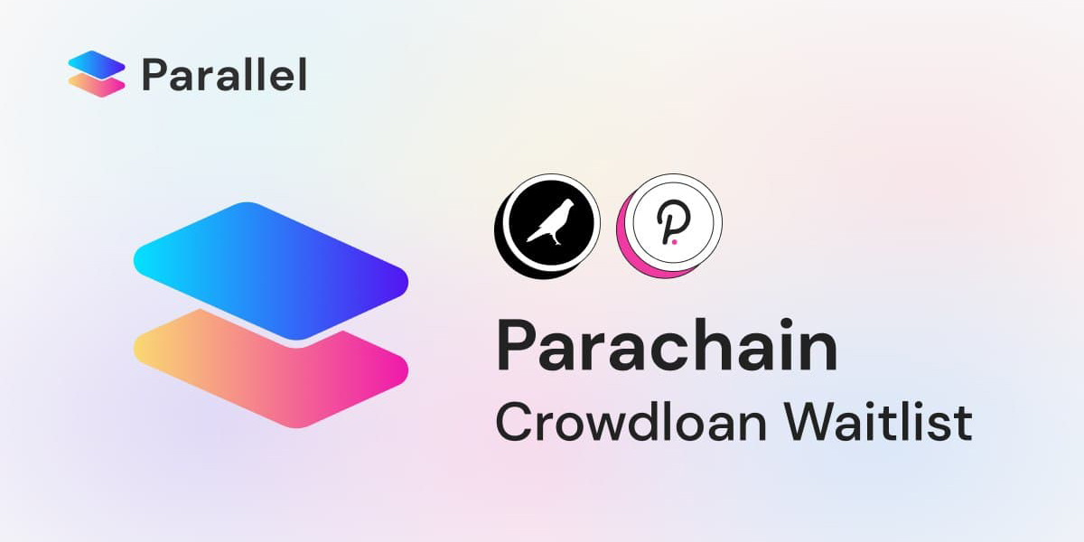 Parallel Finance - Crowdloan waitlist