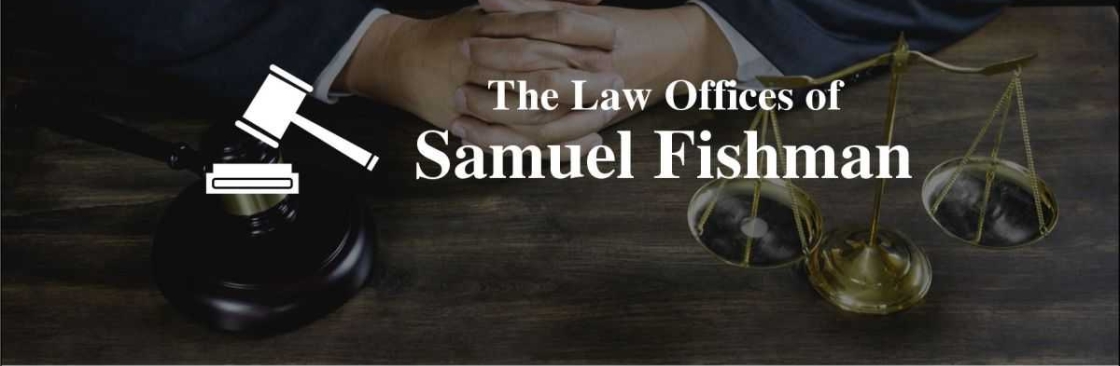 The Law Offices of Samuel Fishman Cover Image