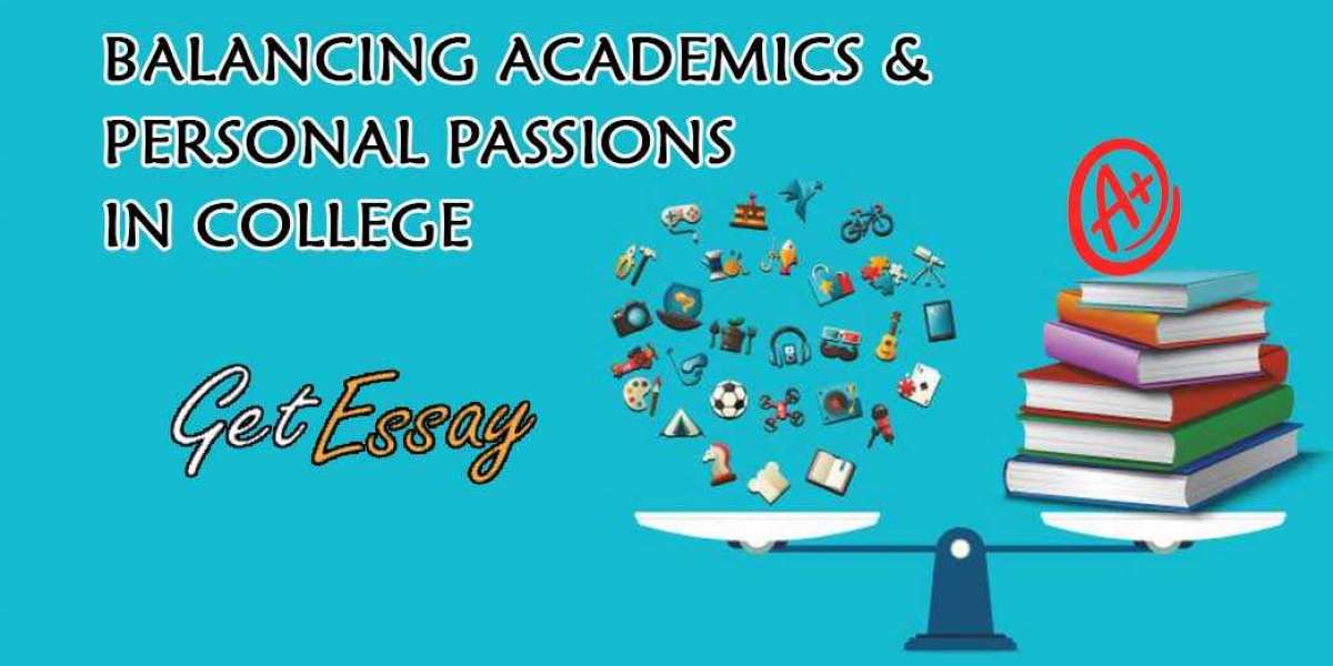 Balancing Academics and Personal Passions in College