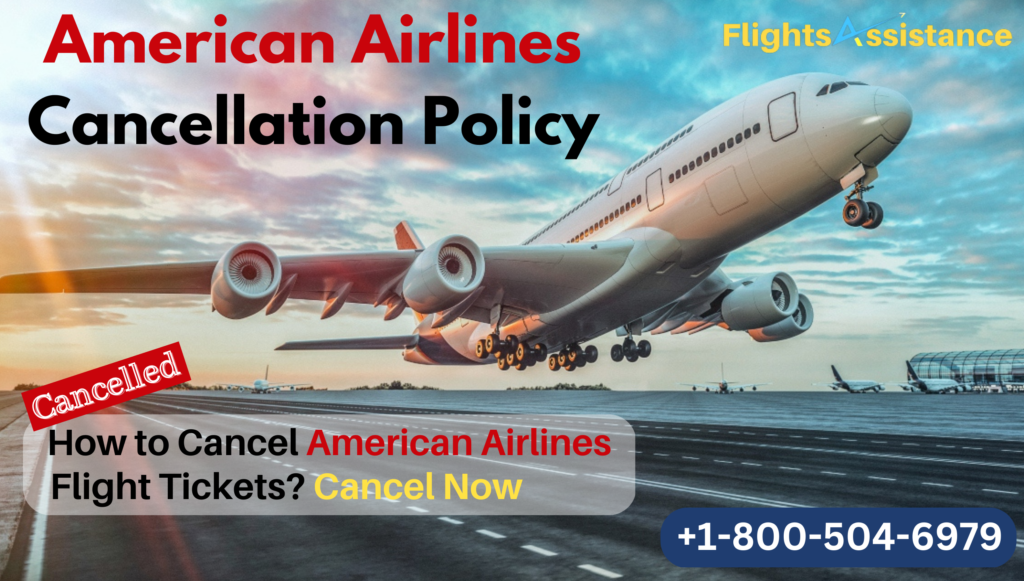 American Airlines Cancellation and Refund Policy | Contact Us