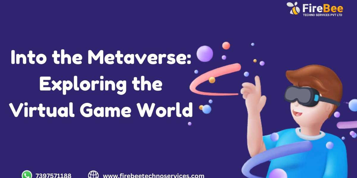 Into the Metaverse: Exploring the Virtual Game World
