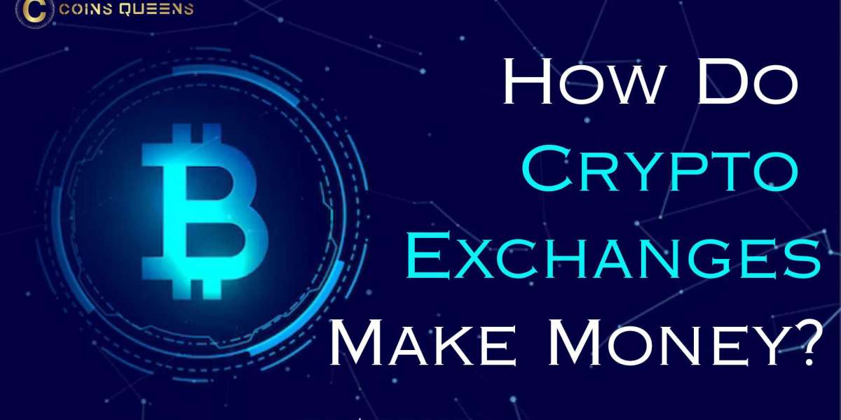 How Do Crypto Exchanges Make Money? Can Starting A Crypto Exchange Be Profitable?
