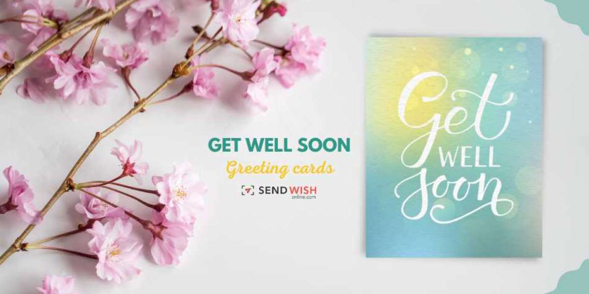 Examining the Far-reaching Benefits of Sending Get Well Soon Cards