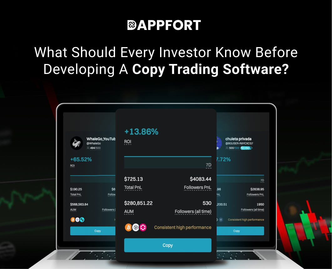 What Should Every Investor Know Before Developing A Copy Trading Software?