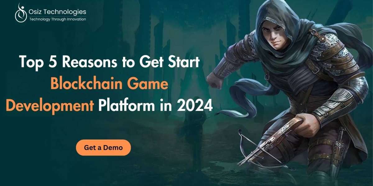 Top 5 Reasons  to Get Start Blockchain Game Development Platform in 2024