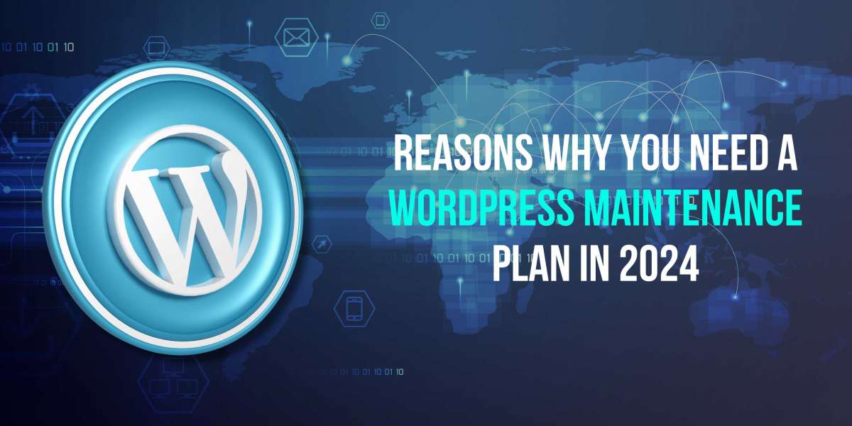 Why You Need A WordPress Maintenance Plan In 2024