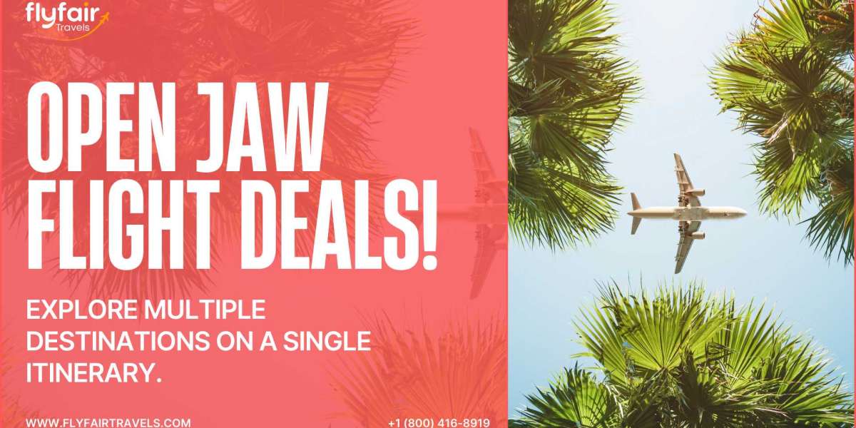 Open Jaw Flight Deals: Everything You Need to Know!