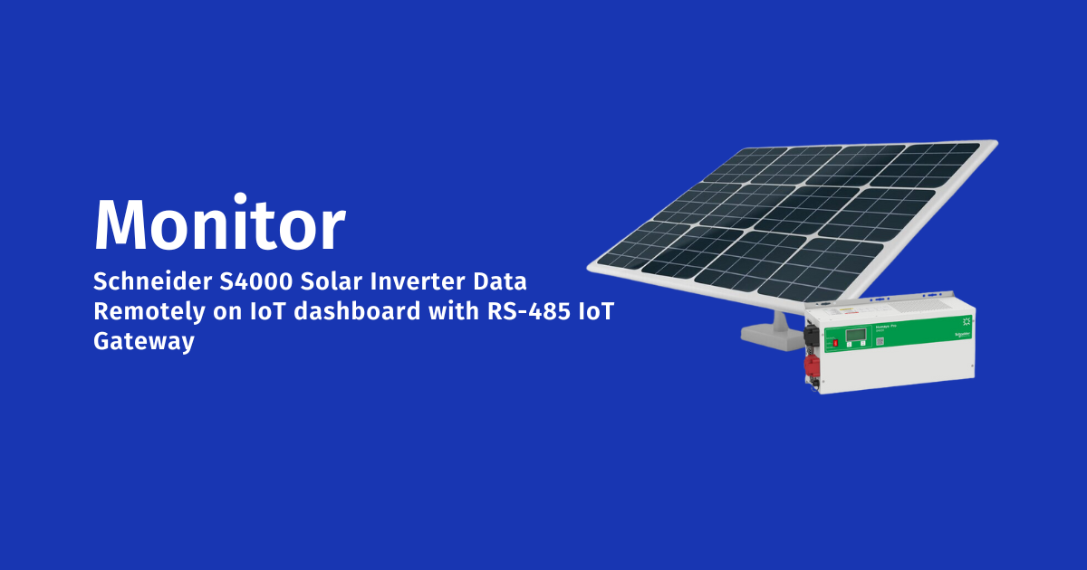 Monitor Schneider S4000 Solar Inverter Data Remotely