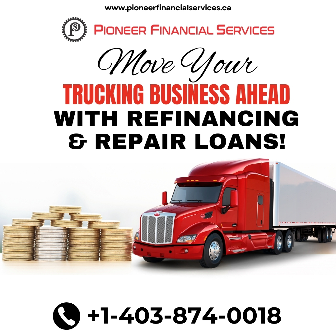 Optimizing Fleet: Truck Refinance Calgary for Smart Management