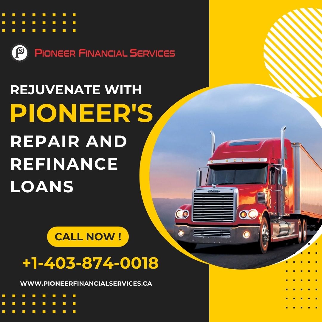 Finding the Best Truck Repair Loan Providers in Calgary - A Guide